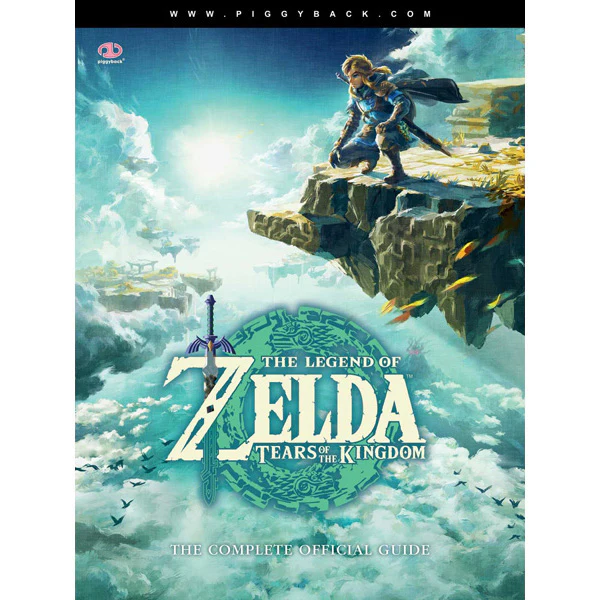 The Legend of Zelda: Tears Of The Kingdom Complete Official Guide [Piggyback] (Game Guide)